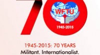 BASINA VE KAMUOYUNA DÜNYA SENDİKALAR FEDERASYONU (WFTU) DSF 70 YAŞINDA Sendikamız Nakliyat-İş’in de üyesi olduğu Dünya Sendikalar Federasyonu DSF kuruluşunun 70. yılı nedeni ile  ülkemizde etkinlik yapılacaktır. Dünya Sendikalar Federasyonu (DSF) [&hellip;]