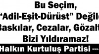 SEÇİM ÇALIŞMALARIMIZIN ENGELLENMESİ NEDENİYLE İZMİR CUMHURİYET BAŞSAVCILIĞI’NA SUÇ DUYURUSUNDA BULUNUYORUZ.   Partimizin seçim çalışmaları, yasaklarla ve para cezaları ile engelleniyor. Partimizin kitlerle tek buluşma aracı olan afişleri ve pankartları Seçim [&hellip;]