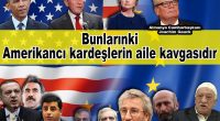 Amerikancıların aile içi kavgasıdır bu! Hani FETÖ’yle Tayyip’in kavgası gibi. Pensilvanyalı İmam’ın cemaatiyle Kaçak Saraylı İmam’ın cemaatinin (AKP’giller’in) kavgası gibi. Evet, aynen öyledir. Can Dündar adlı ABD işbirlikçisi solucanın Almanya’dan […]