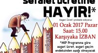 Yeni yıla eylemle giriyoruz! 01 Ocak Pazar günü saat 15.00'te Karşıyaka İZBAN'da "Sefalet Ücreti Değil, İnsanca Yaşam" demek için buluşuyoruz!