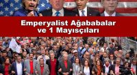 Onlar Emperyalizmin karşıtı değil yandaşıdır Odatv yazarlarından Ahmet Yıldız iki gün önce yazmış. “Antiemperyalist slogan duymadım” diye. Yazısının başlığı bu. Şöyle de devam etmiş: “1 Mayıs törenlerinde her yıl olduğu [&hellip;]