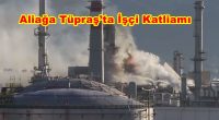 İzmir/Aliağa Tüpraş’ta İş Cinayeti-İşçi Katliamı Son zamanlarda her geçen gün artan iş cinayetlerine, işçi katliamlarına bir yenisi daha eklendi. TÜPRAŞ Aliağa Rafinerisi’nde, bugün saat 09.25 sıralarında, boş nafta tankındaki bakım [&hellip;]