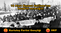 16 Mart 1978’de İstanbul Üniversitesi’nde okuyan devrimci öğrencilere karşı CIA güdümlü hainlerin planladıkları ve eli kanlı faşistlerin alçakça gerçekleştirdikleri Beyazıt Katliamı’nın üzerinden tam 41 yıl geçti. Peki, 16 Mart 1978 […]