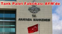 Partimiz, Sakarya Arifiye’deki Tank Palet Fabrikası’nın özelleştirilmesine karşı Danıştayda açtığı iptal davasında yürütmeyi durdurma talebinin reddedilmesi üzerine Anayasa Mahkemesi’ne (AYM) başvurdu. AYM’ye yapılan başvuruda şunlar belirtildi:  Hukuk devleti ilkesi ihlal […]