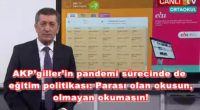 Koronavirüs salgını nedeniyle sağlığımızı korumaya çalıştığımız  bu günlerde AKP’giller’in insan hayatını yok sayan, bilimsellikten uzak politikaları nedeniyle zorlu bir süreçten geçmekteyiz. Bu sorunlar devam ederken Ortaçağcı gericiliğin darbeleriyle çöküntüye uğratılan, […]