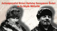 İşte Mustafa Kemal, işte 1923 Devrimi’nin Sınıf Karakteri İşte Lenin, işte Sovyetler Birliği ve Bolşevik Partisi “Eğer Rusya’nın yardımı olmasaydı Yeni Türkiye’nin İngiliz-Fransız ve Yunan Müdahalecilere karşı zaferi ya bugünküyle […]