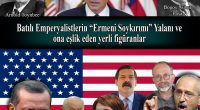 Atalarımız soykırımcı, katildi, deyince demokrat olacağını sanan bilim, bilinç ve kişilik yoksulu zavallılarla, “Ermeni Soykırımı” Emperyalist Yalanını savunma ve BOP’ta yani Yeni Sevr’de emperyalist efendilerinin kendilerine verdiği rolü oynama kaydıyla [&hellip;]