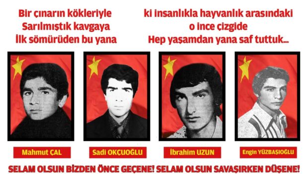 Tarih 1 Eylül 1978… Bundan tam 48 yıl önce Parababalarının faşist cellâtları, halkının mutluluğu ve ülkesinin bağımsızlığı uğruna mücadeleye atılan Üç Kızıl Karanfilimizi, Mahmut-İbo-Sadi Yoldaşlarımızı kalleşçe, puştça katlederek bedence aramızdan aldılar. [&hellip;]